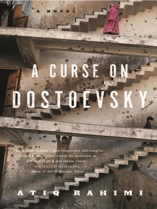 Title details for A Curse on Dostoevsky by Atiq Rahimi - Available